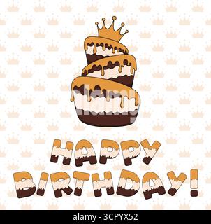 Happy birthday card with cake and golden crown. Color vector illustration. Stock Vector
