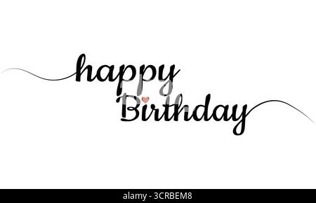 Elegant Happy Birthday Text Art Image for Cards, Wishes, Social Media Posts – Stylish Minimalist Black Script Font Design with Red Heart Accent Stock Vector
