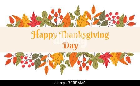 Cute Happy Thanksgiving card with greeting text and borders of autumn leaves and red berries in flat cartoon style. Perfect for seasonal poster, holid Stock Vector