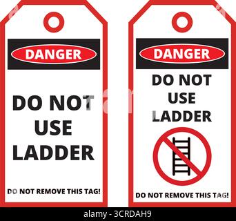 Danger, do not use ladder hanging labels isolated on a white background Stock Vector