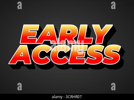 A bold and vibrant graphic text design featuring the words Early Access in a gradient of red and yellow colors against a dark background. Stock Vector