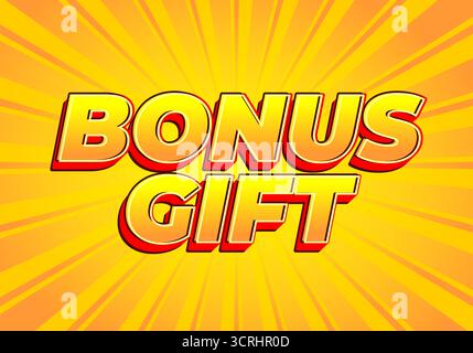 A vibrant graphic featuring the text BONUS GIFT in bold, colorful letters against a bright yellow background with radiating lines. Stock Vector