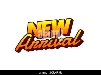 A vibrant graphic design featuring the text NEW Arrival in bold, stylized typography with a gradient color scheme from yellow to orange. Stock Vector