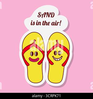 Two yellow flip flops with red straps are displayed. Each sandal has a cartoon face, and above them is a white cloud shape with the text SAND is in the air. Stock Vector