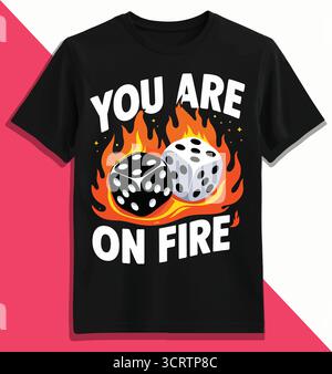 You Are On Fire Dice Vector Illustration – Burning Casino Game Luck Flames Typography Design for T-Shirt and Poster Art Stock Vector