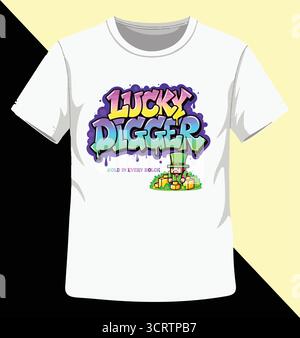 Lucky Digger T-Shirt Vector Design, Cartoon Gold Miner, Leprechaun Character, Graffiti Typography, Treasure Graphic Art Stock Vector