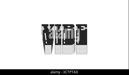 Vibe bold black viral internet slang typography Stock Vector