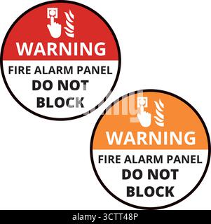 Warning fire alarm panel do not block signs isolated on a white background Stock Vector