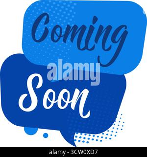 Coming Soon Speech Bubbles Announcement Stock Vector