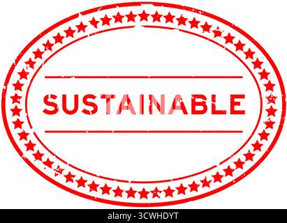 Grunge red sustainable word oval rubber seal stamp on white background Stock Vector