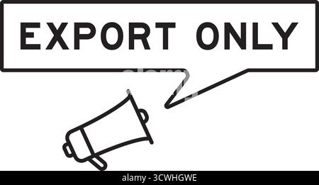 Megaphone icon with speech bubble in word export only on white background Stock Vector