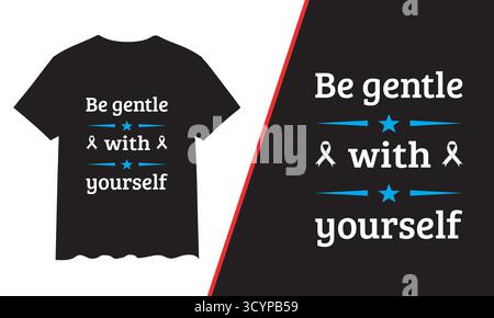 T Shirt Design, Mental Health T Shirt Design, Motivational & Typography T Shirt Design Stock Vector