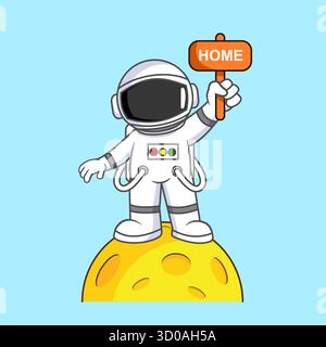 Astronaut on Moon Holding Home Sign Vector Illustration Cartoon Design Stock Vector