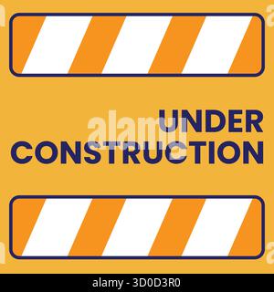 Warning board design with yellow and black under construction stripes. Perfect for websites, signage, and safety posters Stock Vector
