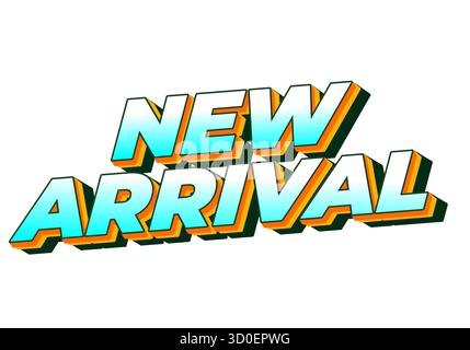 A vibrant and colorful graphic featuring the text New Arrival in a bold, 3D style. The letters are designed with a gradient of blue and orange, creati Stock Vector