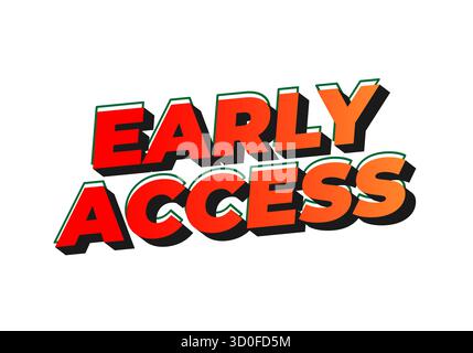 Bold text graphic featuring the words Early Access in a vibrant, multi colored style with a shadow effect. Stock Vector