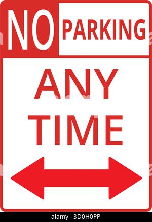 Red and white no parking any time sign isolated on a white background Stock Vector