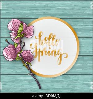 Flat lay style mother s day greeting card with flower magnolia twig on blue wooden table. Hello spring Hand drawn brush pen lettering. design holiday Stock Vector