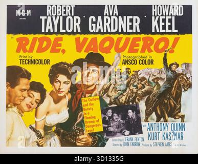 Joseph Rode Esqueda Ava Gardner, Howard Keel, Robert Taylor & Anthony Quinn Film: Ride ...