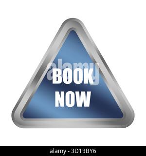Blue book now button. Metallic triangle shape. Reservation service Vector. Immediate action symbol. EPS 10. Stock Vector