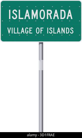 Vector illustration of the Islamorada Village of islands (Florida) entering green road sign on metallic pole Stock Vector