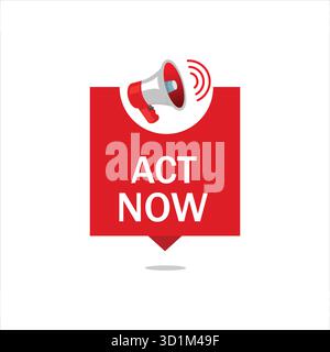 Act now label with megaphone Stock Vector