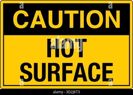 The "Safety Sign: Hot Surface – Do Not Touch" alerts individuals to surfaces that can cause burns upon contact. This sign uses clear symbols and wordi Stock Vector