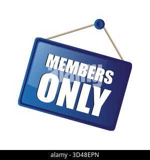 Blue sign board. Dark blue gradient. Members Only text. Exclusive access banner. Stock Vector