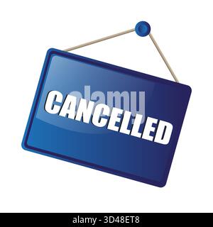Blue sign board. Dark blue gradient. Cancelled text message. Event status announcement Stock Vector