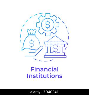 Financial institutions blue gradient concept icon Stock Vector