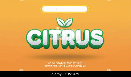 3D citrus peel text effect saying "CITRUS" with fresh leaves suitable for drink or food product packaging Stock Vector