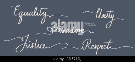 Core Values Calligraphy Words Set. Equality, Freedom, Justice, Respect, Unity Stock Vector