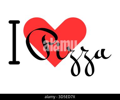 I love Pizza creative slogan. Hand drawn letters with red heart. Vector illustration, lettering in modern design for print t shirt, banner, poster, st Stock Vector