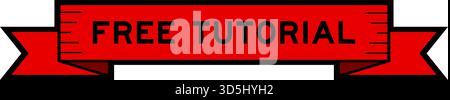 Ribbon label banner with word free tutorial in red color on white background Stock Vector