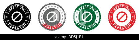 Set of Rejected circular stamps with ban sign, vector denial badges in black grey green and red colors Stock Vector