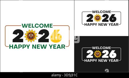 Welcome Happy New Year 2026 text with smiling sunflower cartoon, vector holiday greeting logo design set Stock Vector