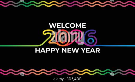 Welcome 2026 Happy New Year neon text with colorful gradient waves on black background, vector modern holiday design Stock Vector