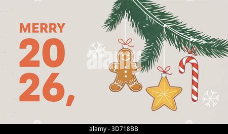 Merry 2026 Christmas card design. Gingerbread man, star and candy cane ornaments hanging from pine branch. Holiday illustration. Stock Vector