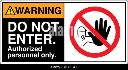 Safety Warning / Prohibition Sign – Do Not Enter clearly indicates No Access for Unauthorized Personnel. Used to restrict entry to hazardous Stock Vector