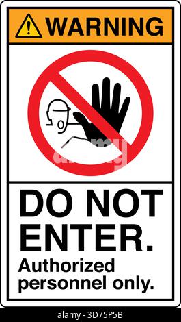 Safety Warning / Prohibition Sign – Do Not Enter clearly indicates No Access for Unauthorized Personnel. Used to restrict entry to hazardous Stock Vector