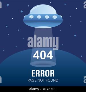 Ufo spaceship with lights. Message 404 error page not found. Aliens rocket in trendy blue colors. Webpage or landing page template. Flat vector illust Stock Vector