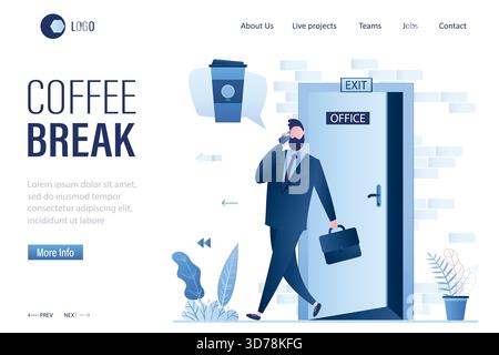 Coffee break landing page template. Open office door, board- exit. Happy male employee dreaming about cup of coffee. Handsome businessman is leaving o Stock Vector
