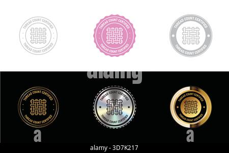Thread Count Certified logo. Icon, Stamp, Badge, Seal and Symbol vector Stock Vector