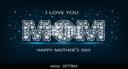 A blue background with a diamond shaped word that says I love you mom. The word is surrounded by diamonds Stock Vector