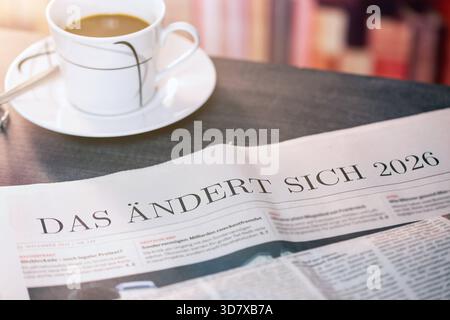 Nahaufnahme einer Zeitung mit dem Text DAS ÄNDERT SICH 2026 digital bearbeitet *** Close-up of a newspaper with the text DAS ÄNDERT SICH 2026 digitally edited Copyright: xUdoxHerrmannx Stock Photo