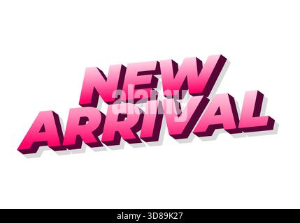 Bold text graphic featuring the phrase New Arrival in a vibrant pink gradient with a 3D effect. Stock Vector