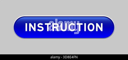 Blue color capsule shape button with word instruction on gray background Stock Vector
