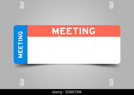 Blue and orange color ticket with word meeting and white copy space Stock Vector