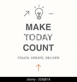A minimalist grid poster with a lightbulb icon arrow and the phrase Make Today Count. Stock Vector