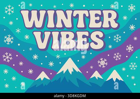 Bright playful winter scenery with snow mountains, flurries and Winter Vibes lettering. Stock Vector